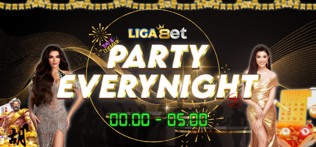 LIGA8ET PARTY EVERYNIGHT