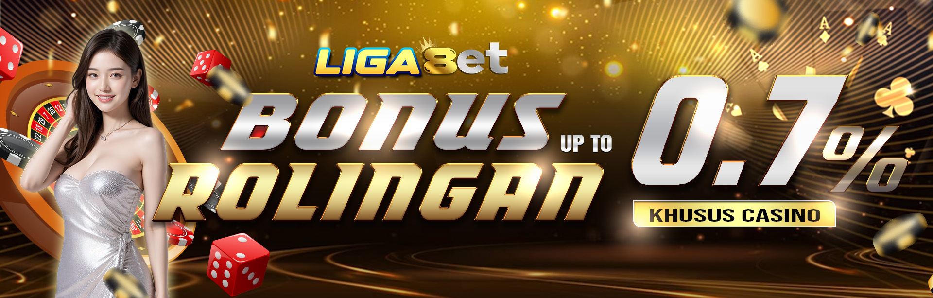 LIGA8ET BONUS ROLLINGAN MINGGUAN CASINO 0.8% 