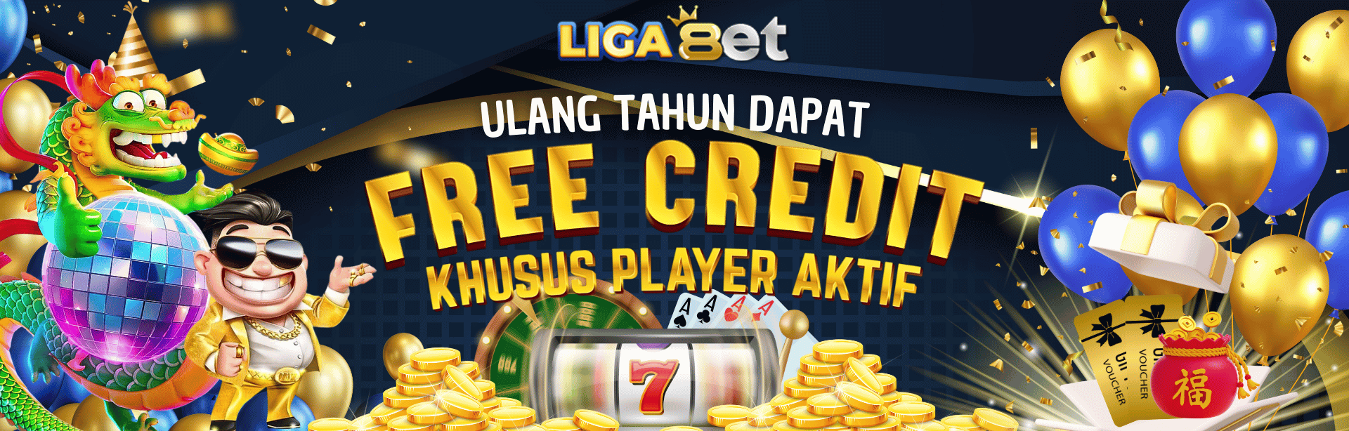 LIGA8ET FREECREDIT FOR BIRTDAY PLAYER	