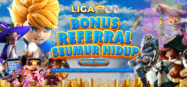 LIGA8ET BONUS REFFERAL 