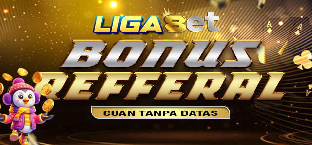 LIGA8ET BONUS REFFERAL 