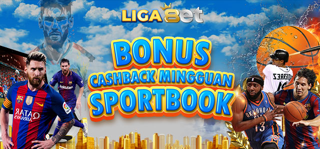 LIGA8ET BONUS CASHBACK MINGGUAN SPORTBOOK  13